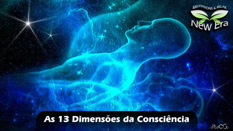 As 13 Dimensões da Consciência
